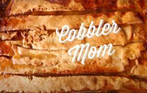 Cobbler Mom - Tulsa